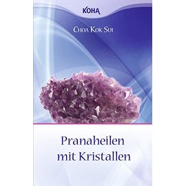 Pranaheilen mit Kristallen