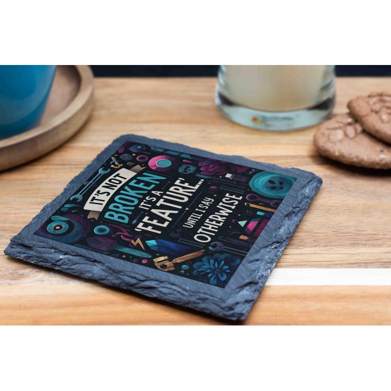 Rustic Slate Coaster - It’s Not Broken, It’s a Feature