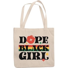 Make Your Mark Design Dope Black Girl, Black History Month Art Merch Gift, 12oz Canvas Tote Bag