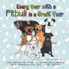 Every Year with a Pitbull is a Great Year: 2022