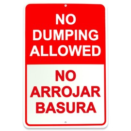 No Dumping Sign, 8x12 Aluminum No Arrojar Basura Private Property, English and Spanish Don't Littering for Outdoor