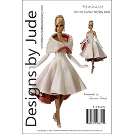 Designs by Jude Reminisce Doll Clothes Sewing Pattern for 12.5" Fashion Royalty FR2 Doll Integrity