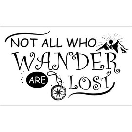 Stick and Peel Hiker Quotes Wall Art Decal - Not All Who Wander are Lost | 12" x 20" DIY Vinyl Hiking Compass Mountain Adventure Home Adhesive Decor Decoration Bedroom Living Room Sticker