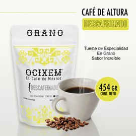 Café en Grano Descafeinado OCIXEM 454 gr | Café Mexicano de Altura con Proceso Descafeinado Natural | Ideal para Cafetera, Prensa Francesa y Percoladora | Calidad Garantizada | OCIXEM