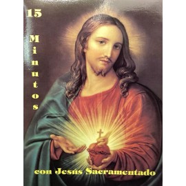 15 Minutos Con Jesus Sacramentado Pasta S Cor Fifteen Minutes With Jesus Spanish