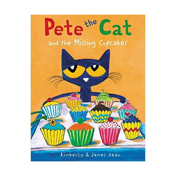 Pete the Cat and the Missing Cupcakes