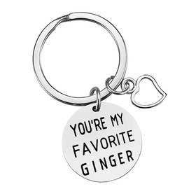 Funny Keychain Keyring Gift You're My Favorite Ginger Key Ring Funny Inspirational Keychain Gift for Valentines Day Birthday Christmas Anniversary Best Friend Boyfriend Girlfriend Husband Wife Gift