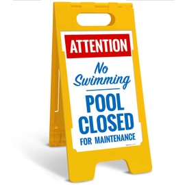 Attention Pool Closed for Maintenance No Swimming Folding Floor Sign, 10x16 Inches, with A Frame Stand, Made in USA