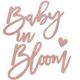 Rose Gold Baby in Bloom Sign Baby Shower - Large Glitter Baby Shower Felt Banner Letters for Arch Backdrop Gender Reveal Girl or Boy Theme Pregnancy Announcement Party Wall Decorations