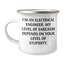Electrical Engineer Sarcasm Level depends on Your Stupidity Electrical Engineer Gift Father's Day Camping Mug