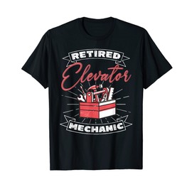 Retired Elevator Mechanic Elevator Inspector T-Shirt