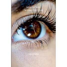 Through Dark Waters: The Legend of Caddis St.Claire