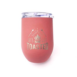 Campfire Metal Wine Tumbler / 12 oz. Letâs Get Toasted Camping Glass / Funny Portable Camping Gift