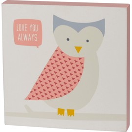 Primitives by Kathy Woodland-Themed Nursery Non-Toxic Painted Wood Block Sign, 6" Square, Pink Owl-Love You Always