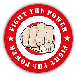 Zirni Fist Fight The Power Slogan Sticker Decal Design 5" X 5"