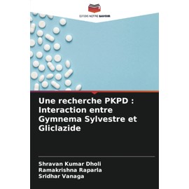 Une recherche PKPD : Interaction entre Gymnema Sylvestre et Gliclazide