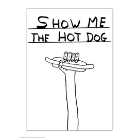 Funny Humorous 'David Shrigley Show Me Hot Dog' Novelty Postcard