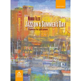Jazz on a Summer's Day: 9 pieces for jazz piano (Nikki Iles Jazz series)