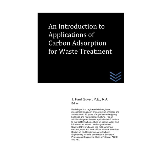 An Introduction to Applications of Carbon Adsorption for Waste Treatment