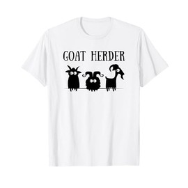 Goat Herder Shirt Goats Gift for introverts T-Shirt