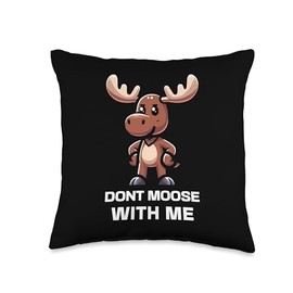 Matching Funny Moose Pun Don't Moose with Me Cute Moose Throw Pillow