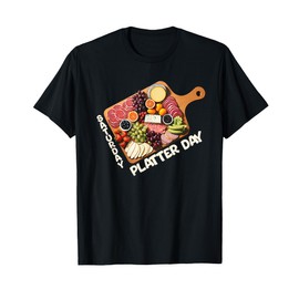 Charcuterie Board Fan Saturday Platter Day Food Party Gift T-Shirt