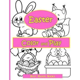 Easter Activity Book: Easter Color And Play: Easter Coloring Book For Kids ...