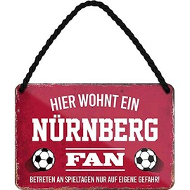 schilderkreis24 Tin Sign Funny Saying Decorative Item Sport Club Gift Idea Men Club Football (Hier Lives Ein Nuremberg Fan 18 x 12 cm)