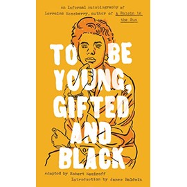 To Be Young, Gifted and Black (Signet Classics)