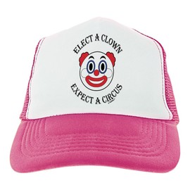 Anti Trump Cap Elect a Clown Expect a Circus Trucker Hat Pink