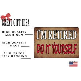 Rogue River Tactical Funny Sarcastic Retirement Metal Tin Sign Wall Decor Man Cave Bar I'm Retired