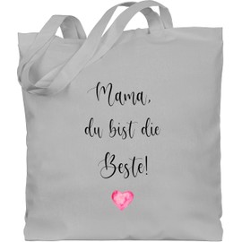 Shirtracer - Cotton Bag - Bags - Mama du bist die Beste - Mum Gift for Mum | Mother's Day Gifts for Mum Birthday Gift | Mum Gift Birthday, 1 Light Grey, Unit size