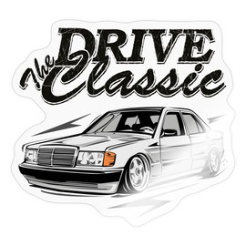 Spreadshirt Drive The Classic Gift Youngtimer Car Fan Sticker, 10 x 10 cm, Transparent Glossy