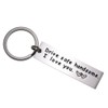 Drive Safe Keychain Handsome I Love You Trucker Husband Dad