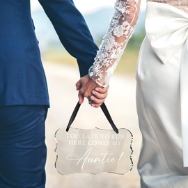Wedding Acrylic Decor Sign, Bridal Shower Decoration, Acrylic Seat Sign Hanging with Ribbon for Wedding Reception Seating and Church Chair Decor - Too Late to Run Here Comes My Auntie (Clear)