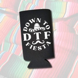 Funny Cinco de Mayo Slim Coolers, Down To Fiesta Spiked Seltzer Coolies, DTF Skinny Coolies, Party Gifts and Favors, Drink Accessory