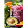  LOSE WEIGHT QUICKLY with NATURAL FOODS IN A GLASS