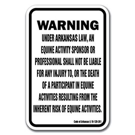 Arkansas Equine 12" x 18" Aluminum Sign Warning Statute Horse Farm