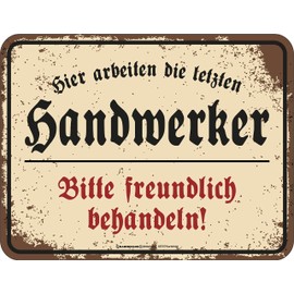 Original RAHMENLOS Decorative Tin Sign for the Workshop - Die letzten Handwerker [German Language
