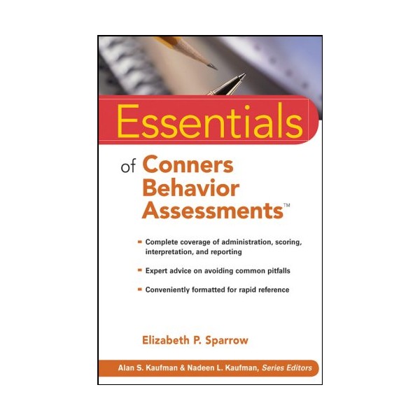 Essentials of Conners Behavior Assessments