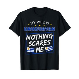 My Wife Is Uruguayan Uruguay Oriental Heritage Roots Flag T-Shirt