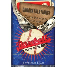 Baseball: A Ticket To The Bigs