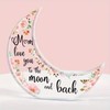 Crescent Moon Ornament with 'Mum I Love You to the