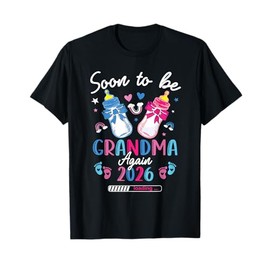 Soon to Be Grandma Again 2026 Loading Gift T-Shirt