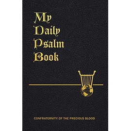 My Daily Psalms Book: The Perfect Prayer Book