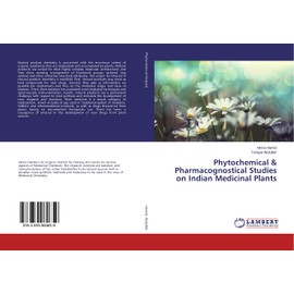 Phytochemical & Pharmacognostical Studies on Indian Medicinal Plants