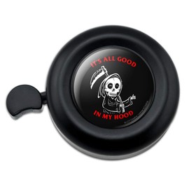 GRAPHICS & MORE It's All Good in My Hood Death Grim Reaper Funny Humor Bicycle Handlebar Bike Bell