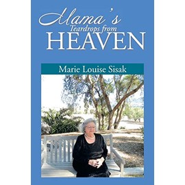 Mama's Teardrops from Heaven