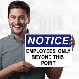 Notice Employees Only Beyond This Point Sign, 10x14 Inches, Rust Free .040 Aluminum, Fade Resistant, Made in USA by My Sign Center