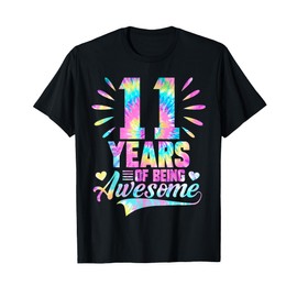 11th Birthday Gift Idea Tie-Dye 11 Year Of Being Awesome T-Shirt